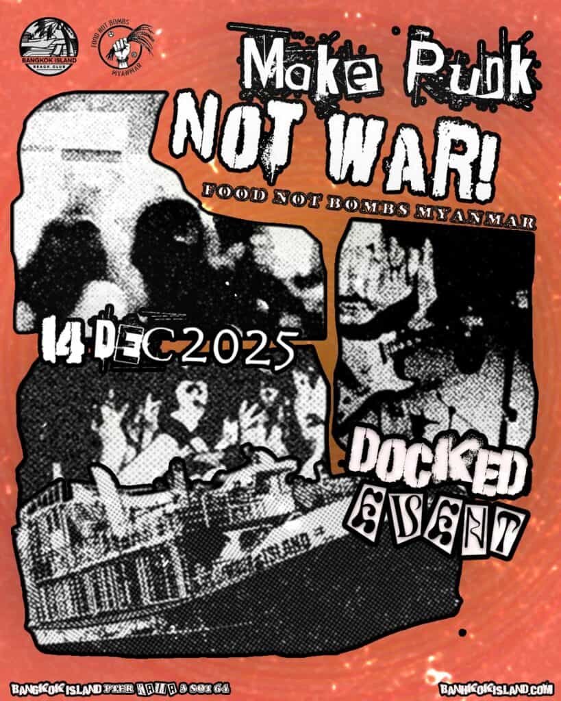 Punk Rock Fundraiser – Make Punk, Not War! for Food Not Bombs Myanmar | Bangkok Island 2 Punk Poster
