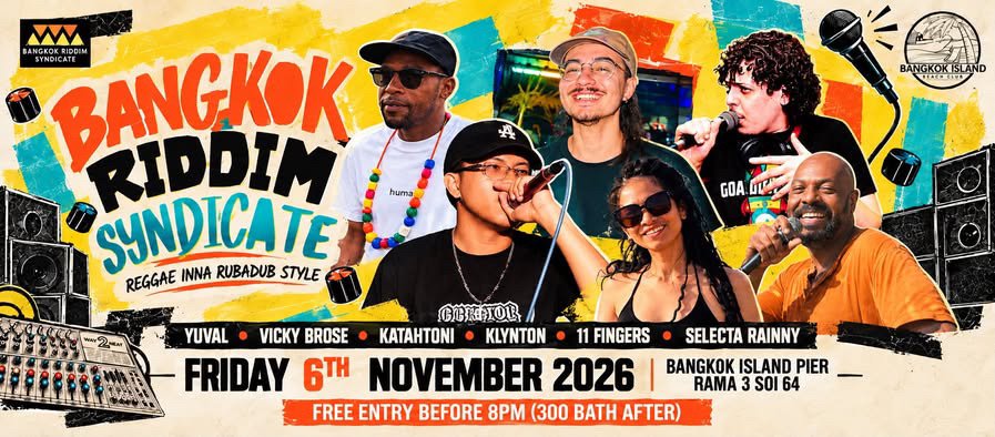 Bangkok riddim syndicate 6 nov
